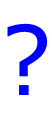 ?